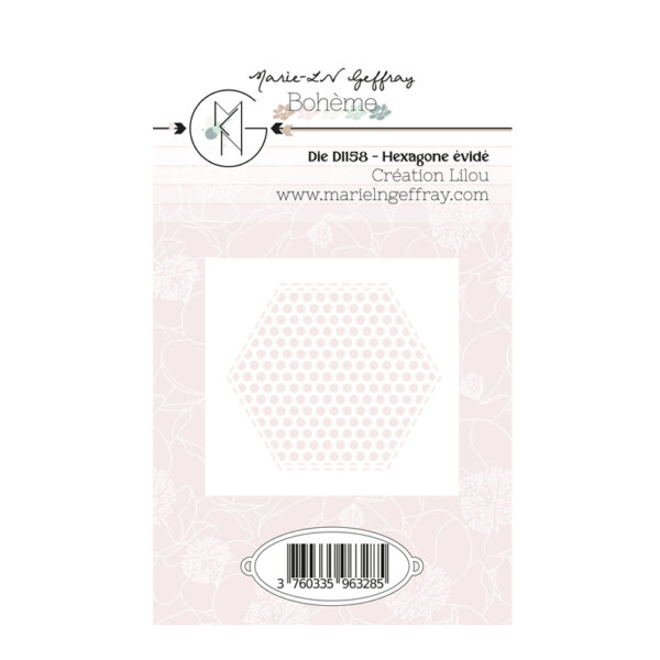 Die "Hexagone évidé" - Collection "Bohème"